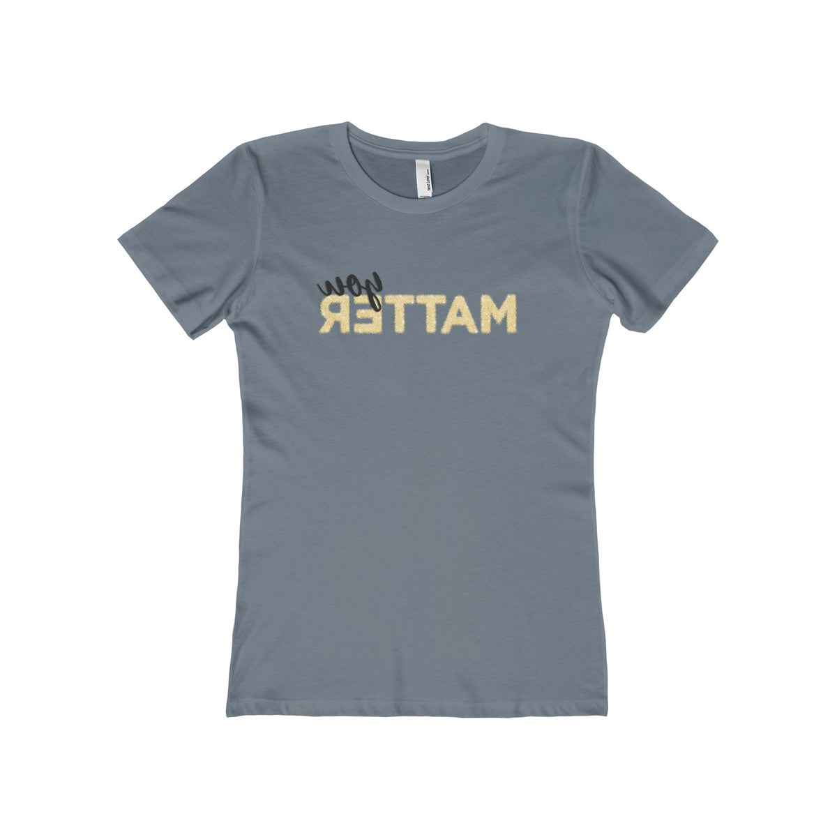 You Matter Boyfriend Tee - Avion Cuatro