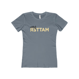 You Matter Boyfriend Tee - Avion Cuatro