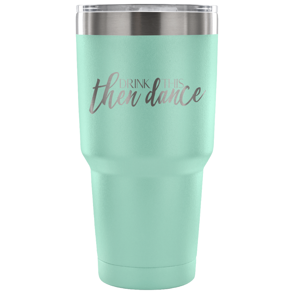 Then Dance Tumbler - Avion Cuatro