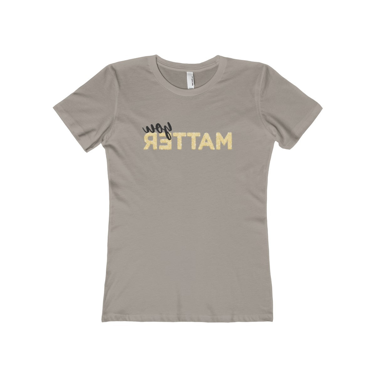 You Matter Boyfriend Tee - Avion Cuatro