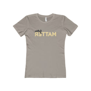 You Matter Boyfriend Tee - Avion Cuatro