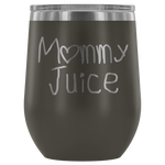 Mommy Juice Wine Tumbler - Avion Cuatro
