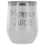 Mommy Juice Wine Tumbler - Avion Cuatro